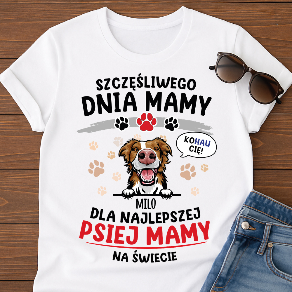 Dla Najlepszej Psiej Mamy '25 - Koszulka