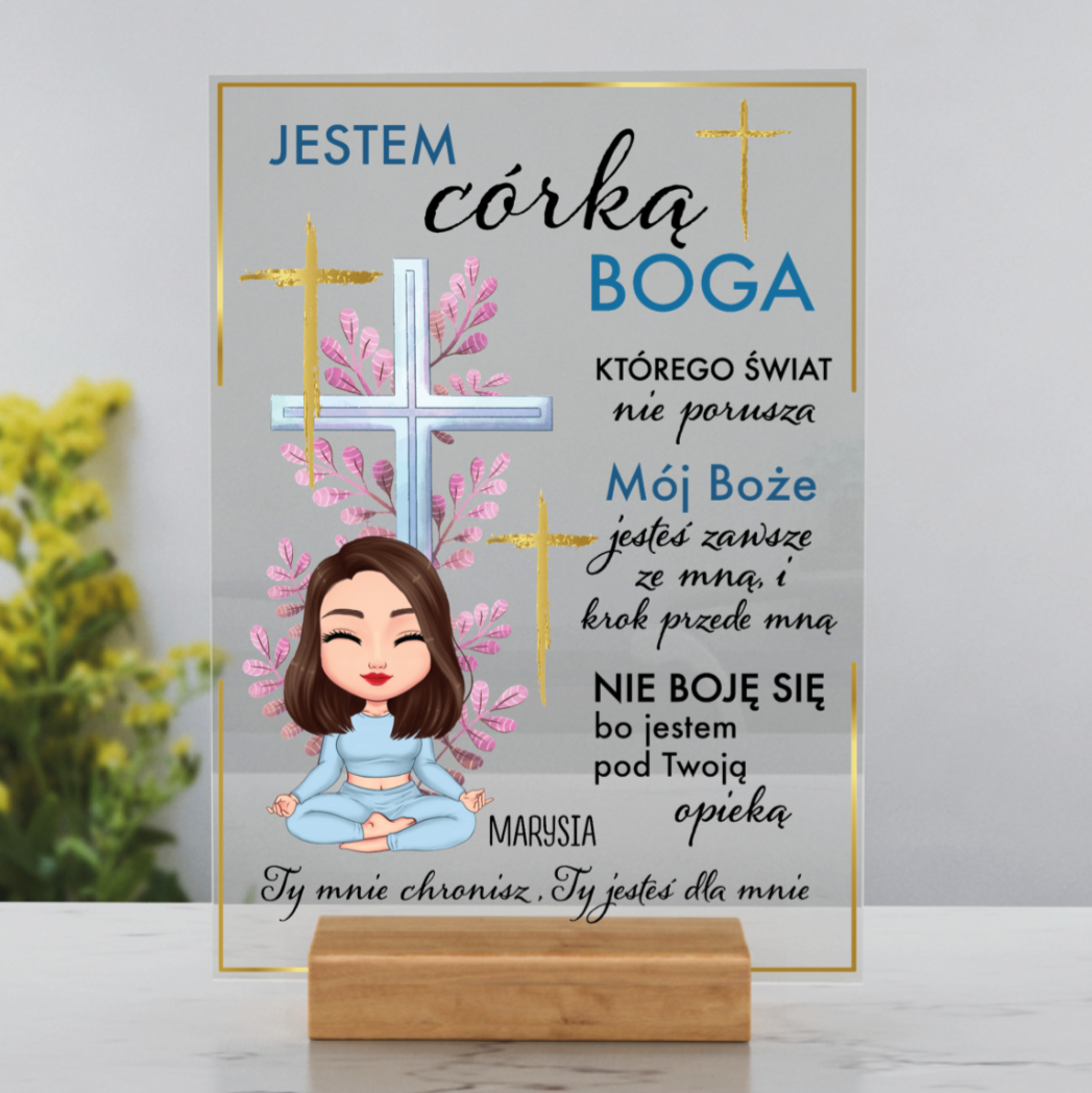 Jestem córką Boga, on mnie chroni i jest dla mnie