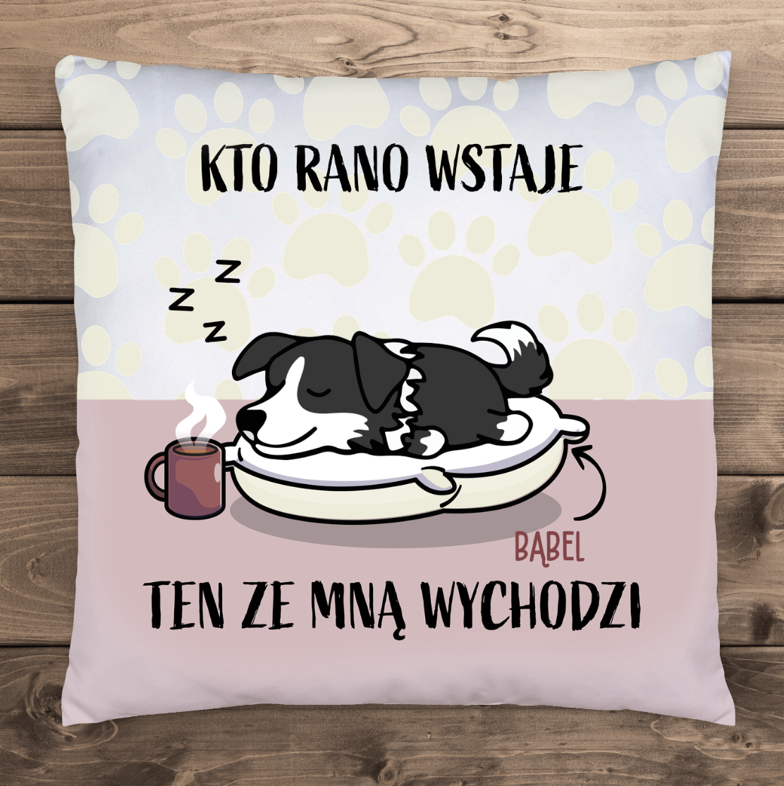 Kto rano wstaje - Poduszka