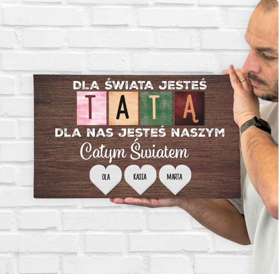 Tato - Dla Nas jesteś całym światem