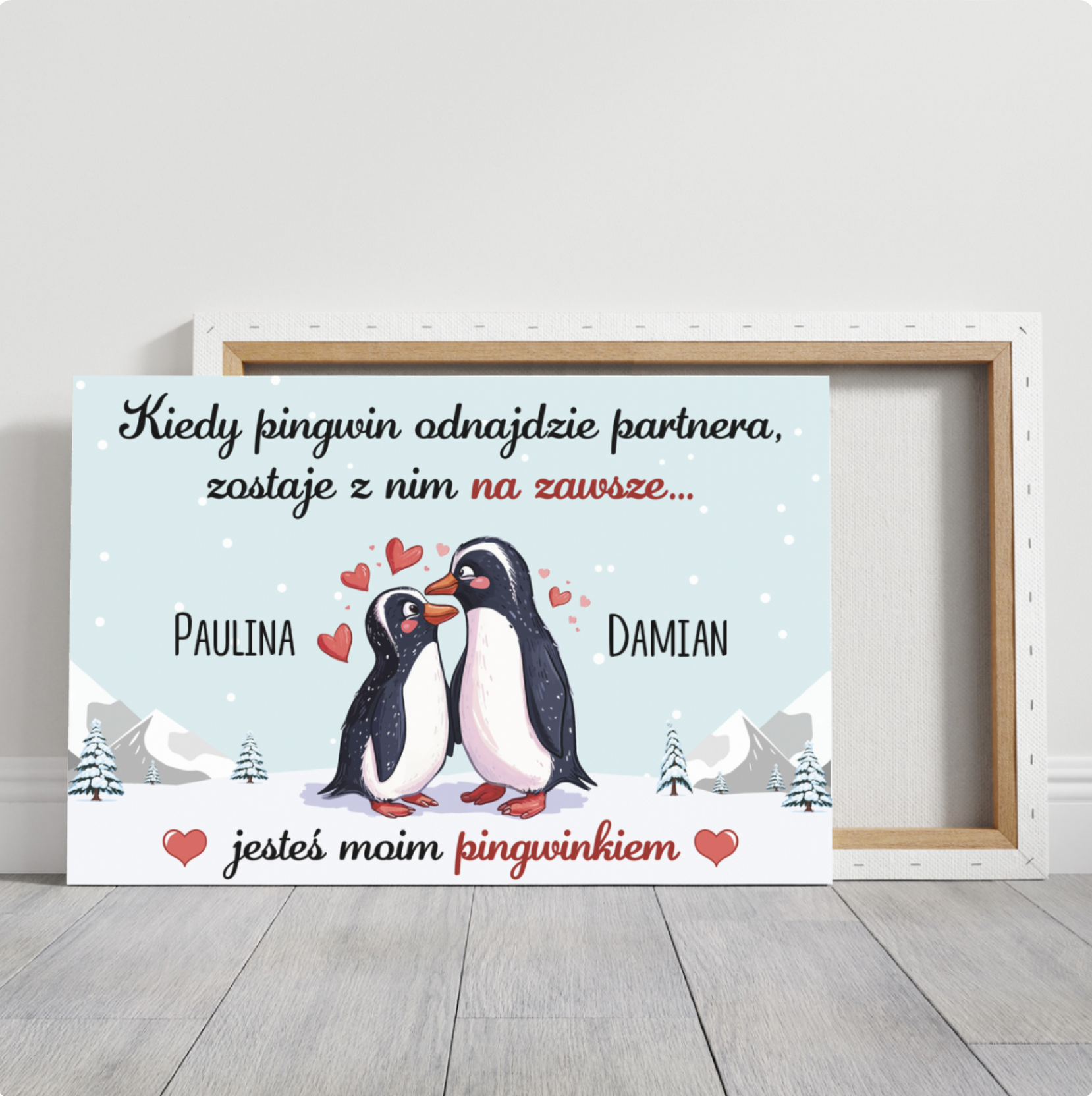 Jesteś moim pingwinkiem - Płótno