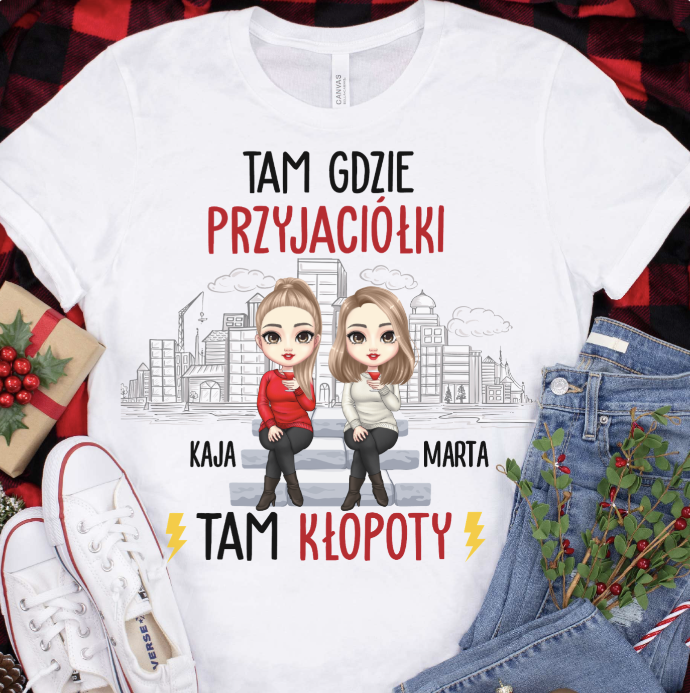 Gdzie przyjaciółki, tam kłopoty - Koszulka