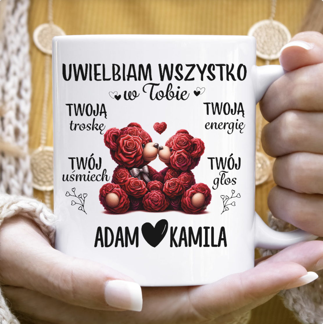 Uwielbiam wszystko w Tobie - Kubek