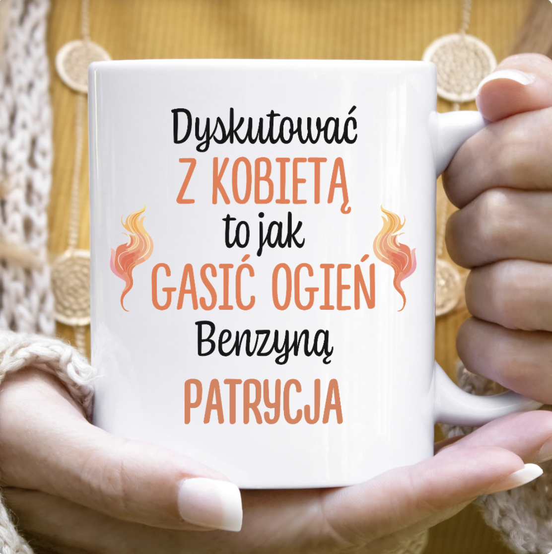 Dyskutować z Kobietą - Kubek