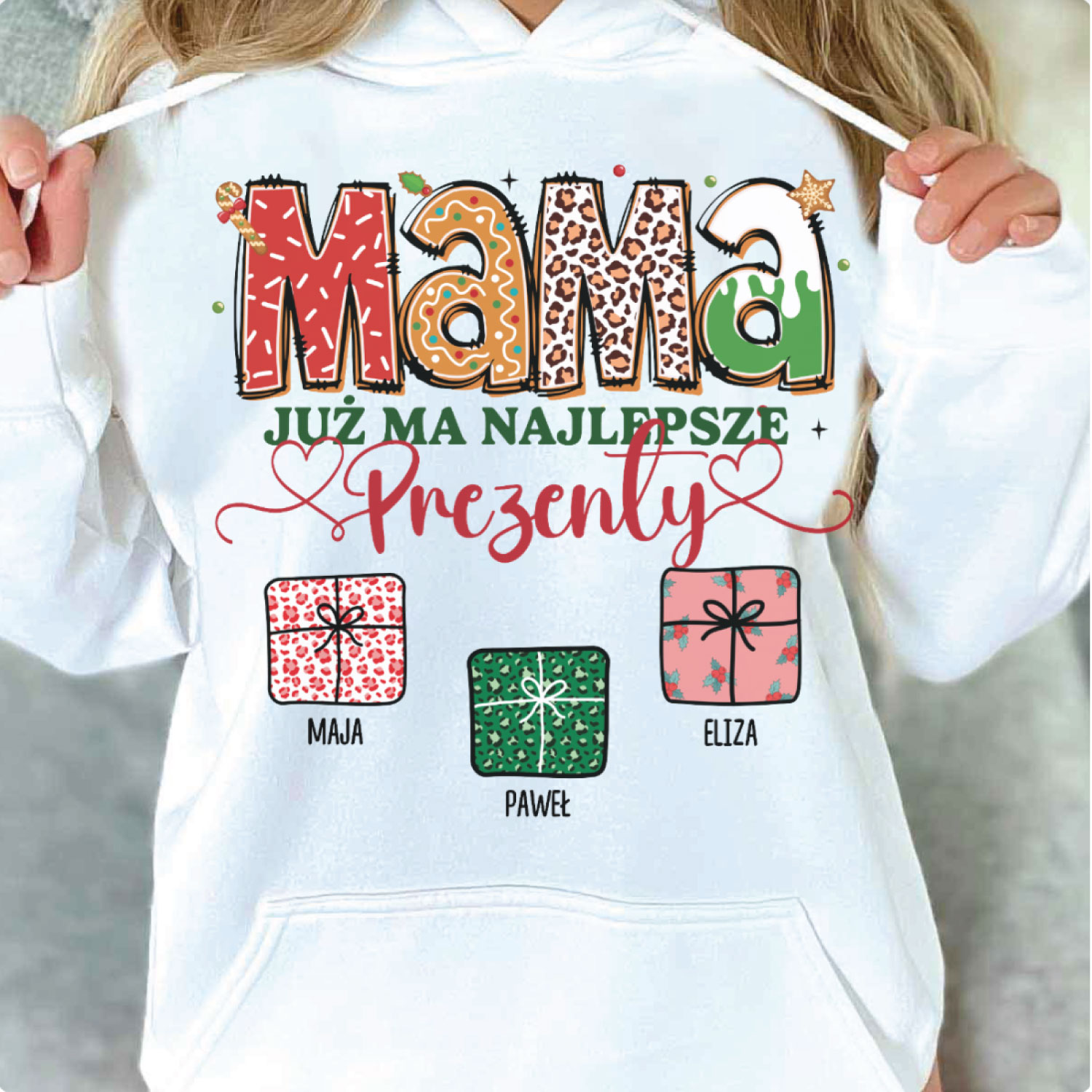 Mama już ma najlepsze prezenty - bluza
