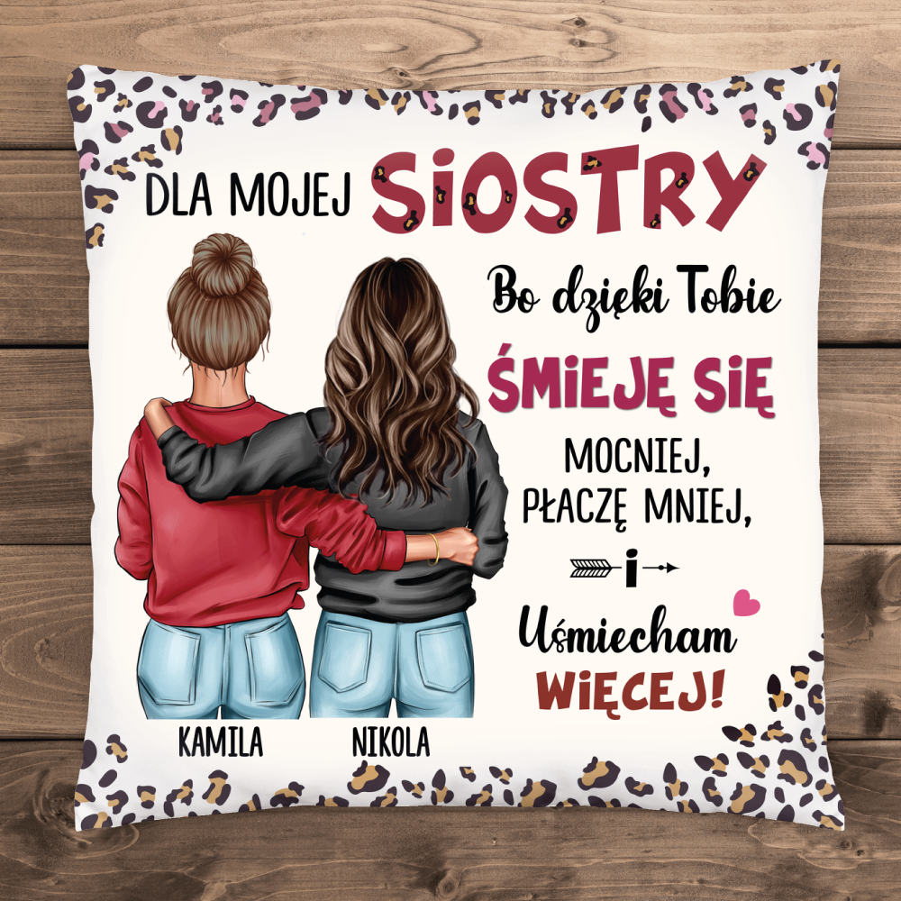 Dla mojej siostry - Poduszka