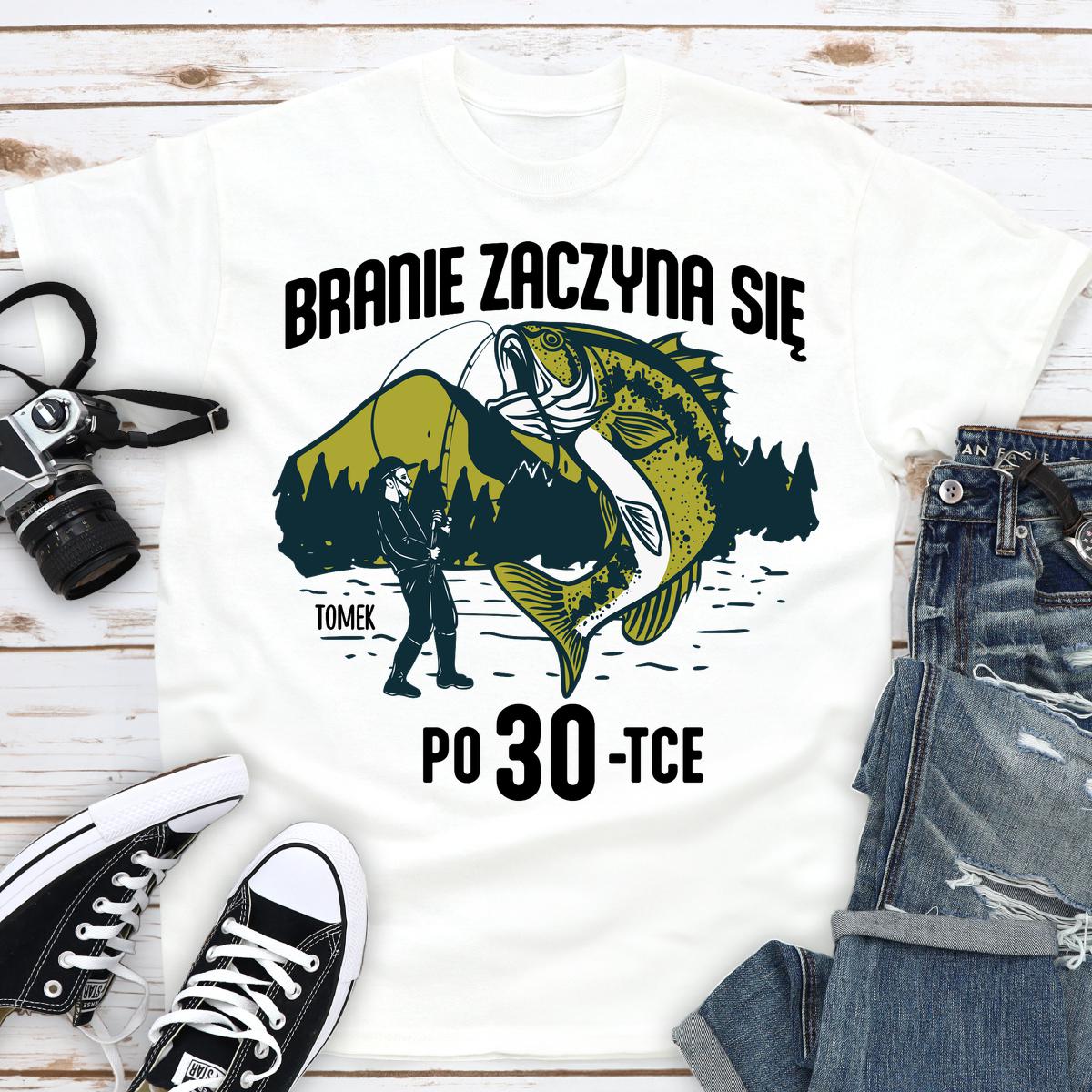 Branie zaczyna się po 30 - koszulka