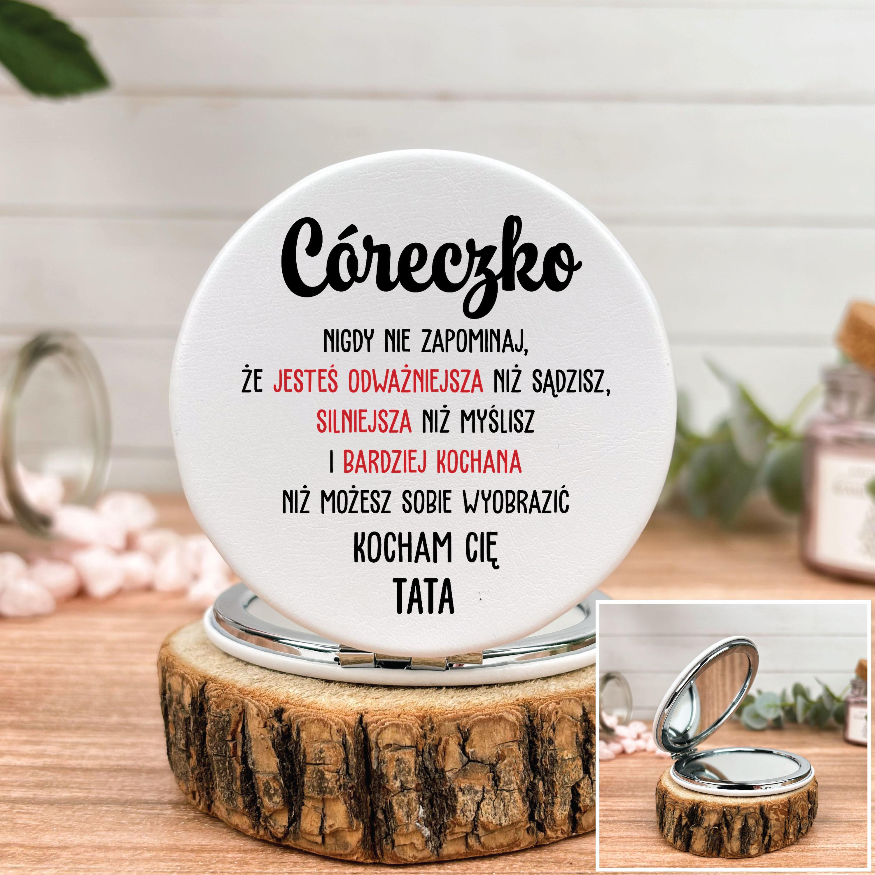Córeczko nigdy nie zapominaj - lusterko