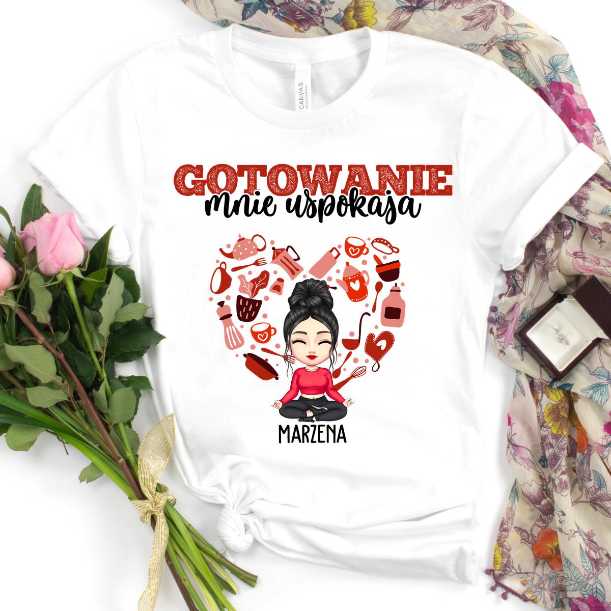 Gotowanie mnie uspokaja - koszulka