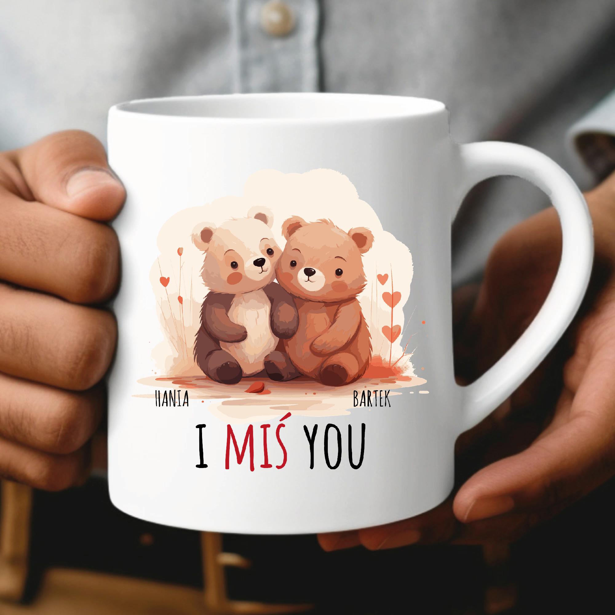 I Miś You - kubek
