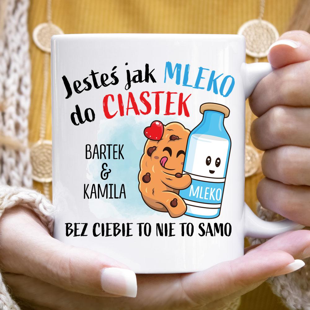 Jesteś jak mleko do ciastek - Kubek