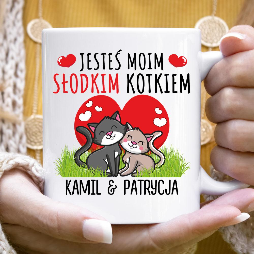 Jesteś moim Słodkim Kotkiem