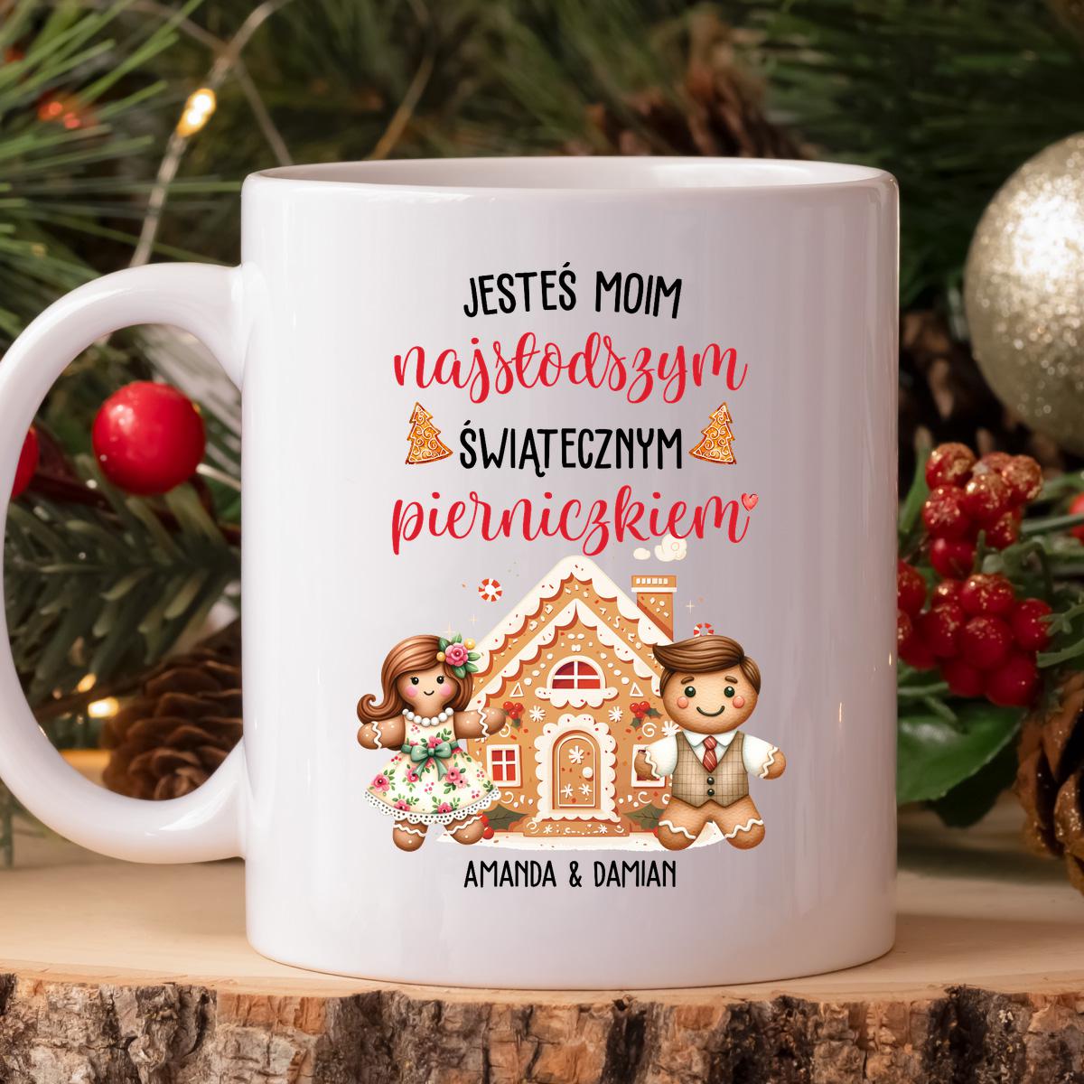 Jesteś moim najsłodszym pierniczkiem - kubek