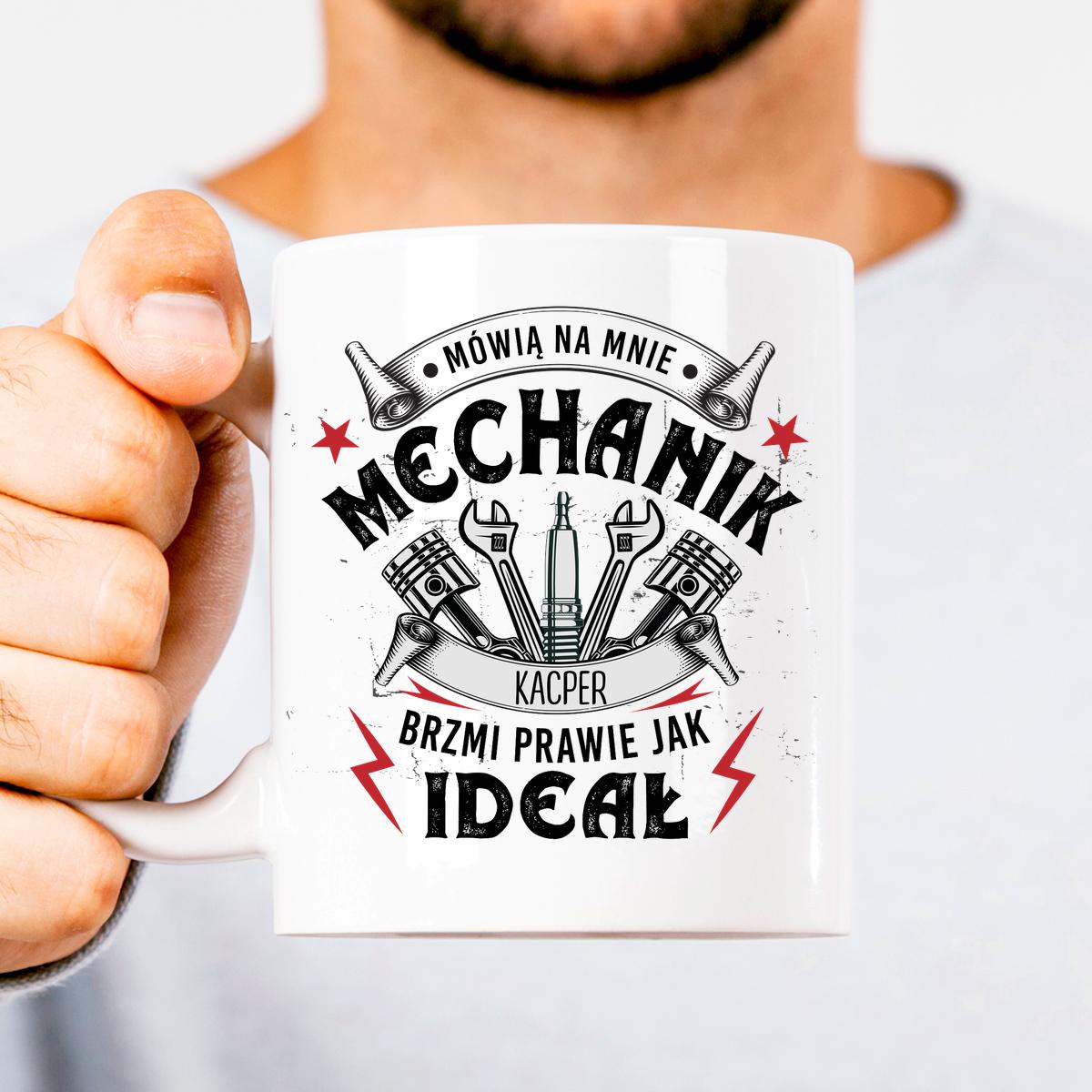 MECHANIK, BRZMI PRAWIE JAK IDEAŁ -KUBEK