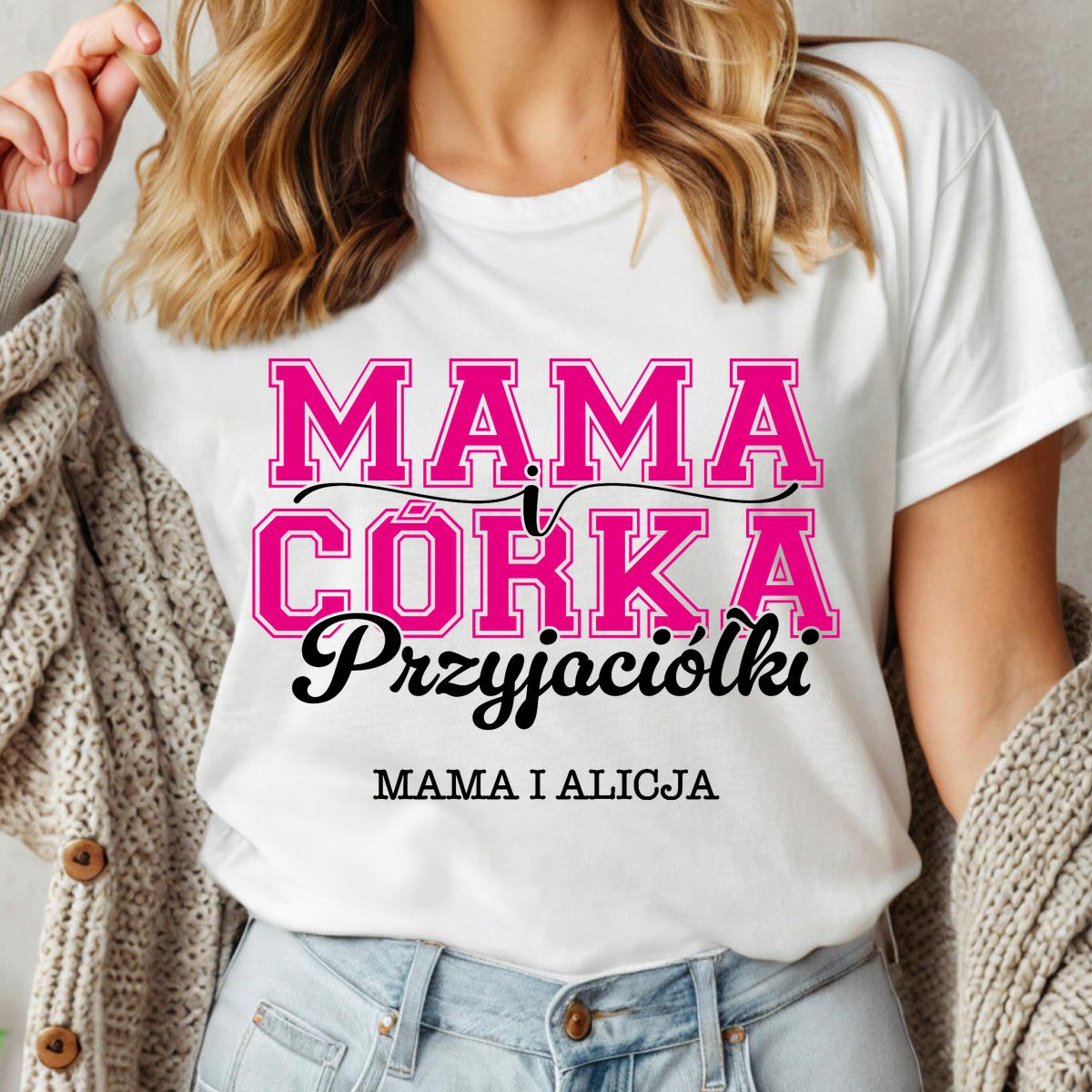 Mama i córka przyjaciółki - koszulka