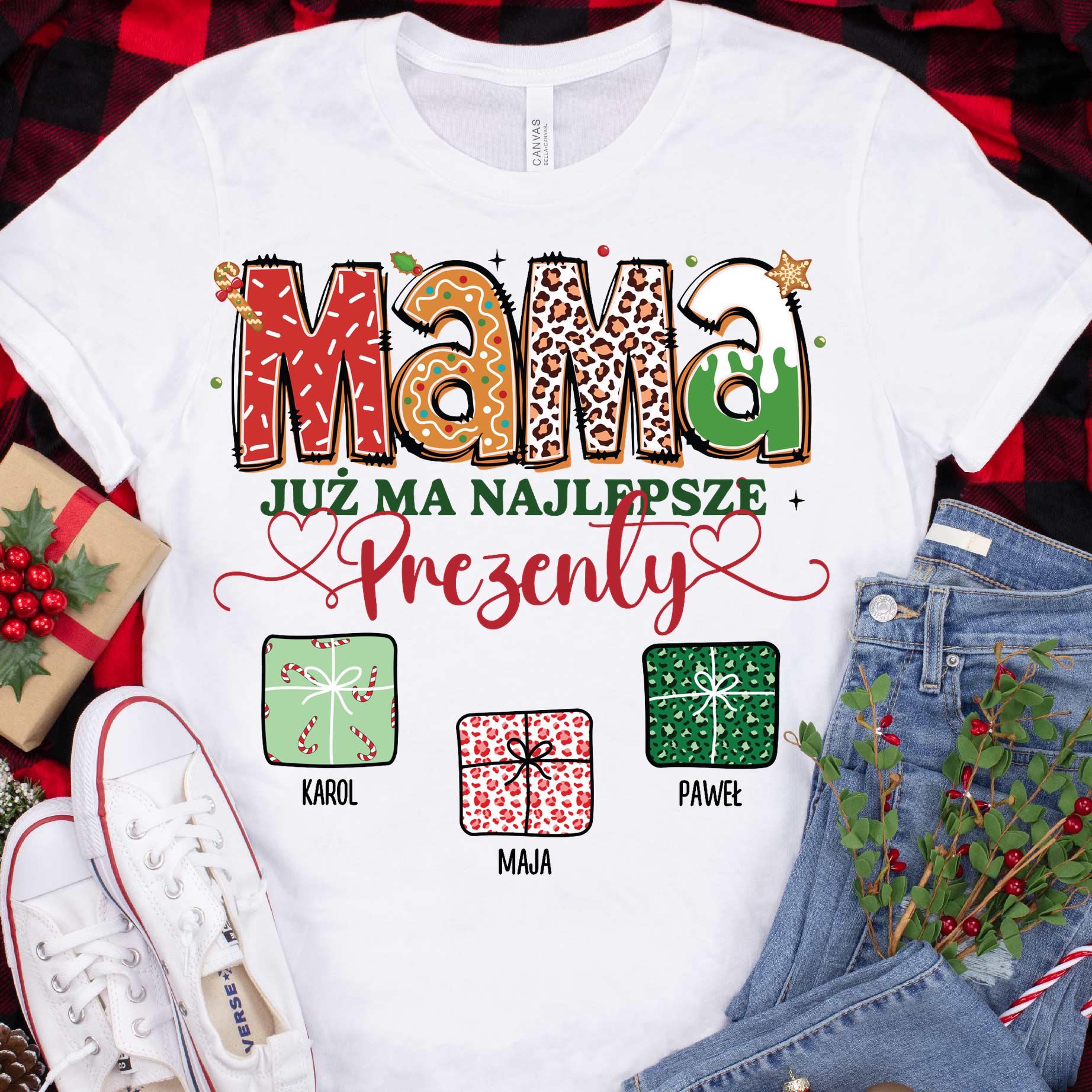 Mama już ma najlepsze prezenty - koszulka