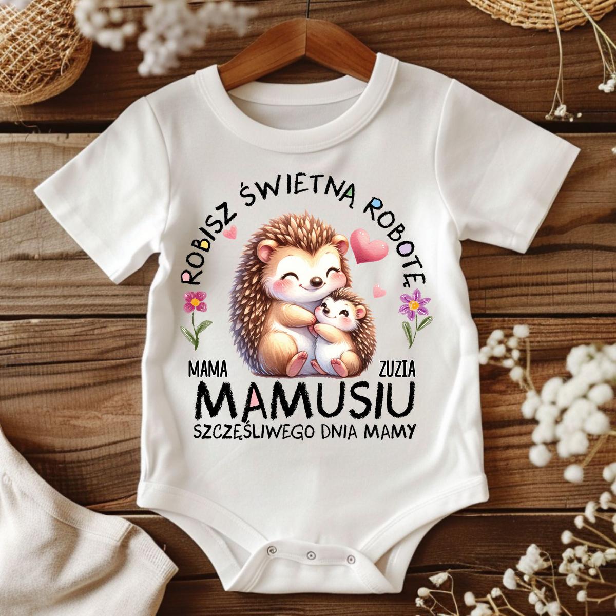Mamusiu - robisz świetną robotę