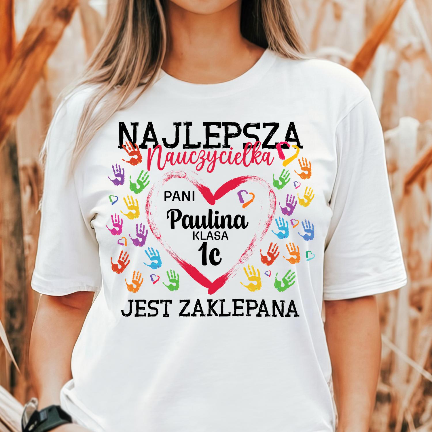 Najlepsza Nauczycielka jest zaklepana - koszulka