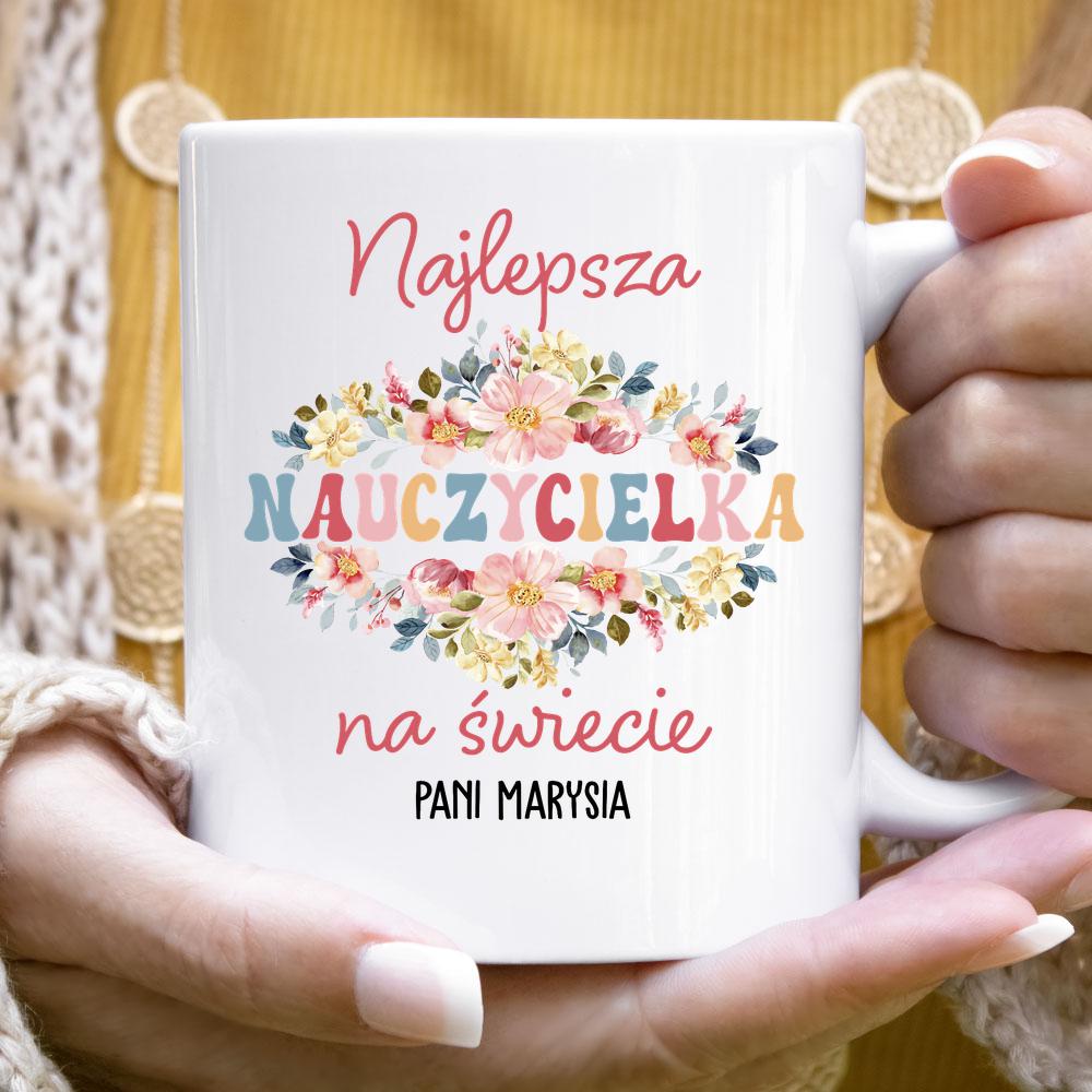 Najlepsza nauczycielka - kubek kwiaty