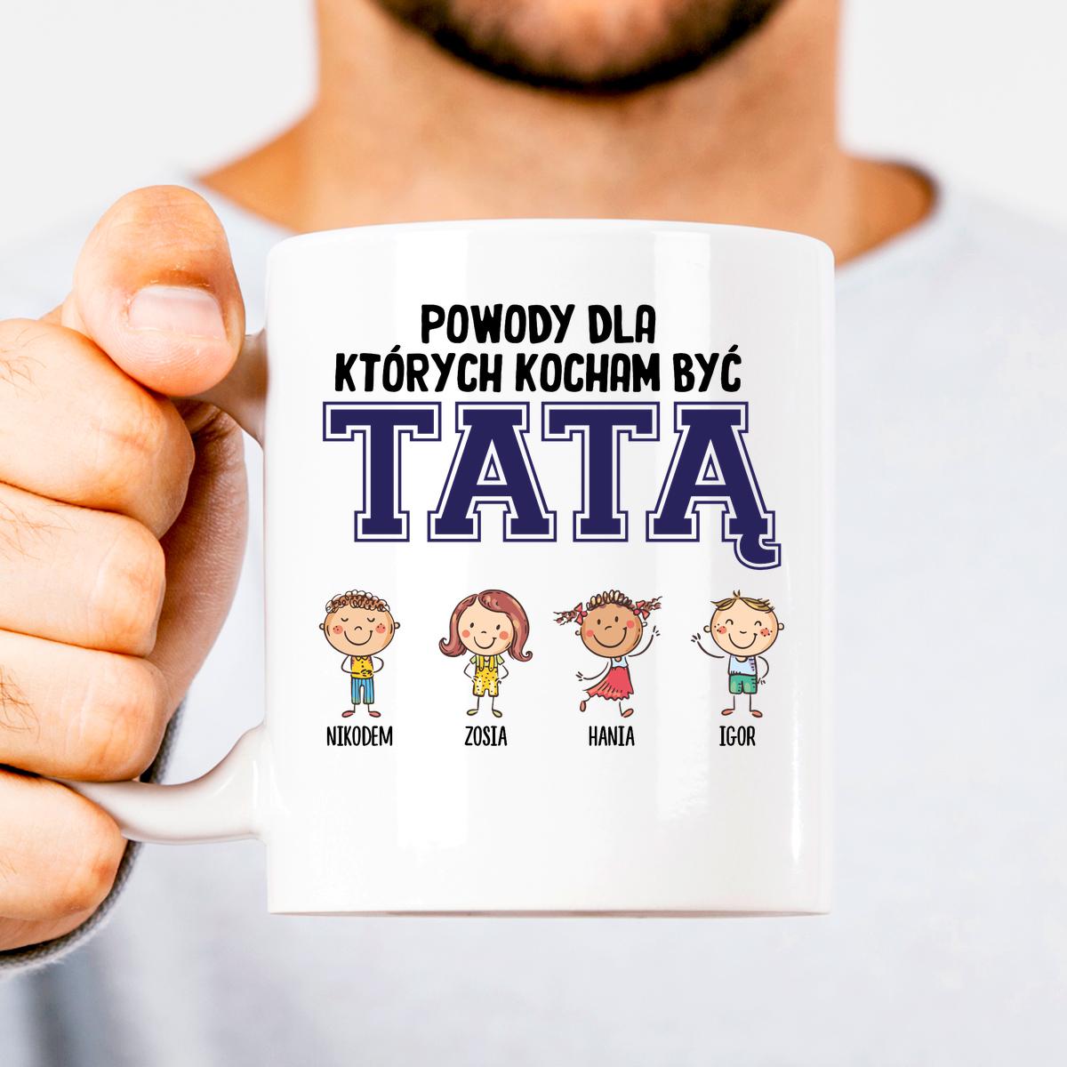 Powody dla których kocham być tatą - kubek