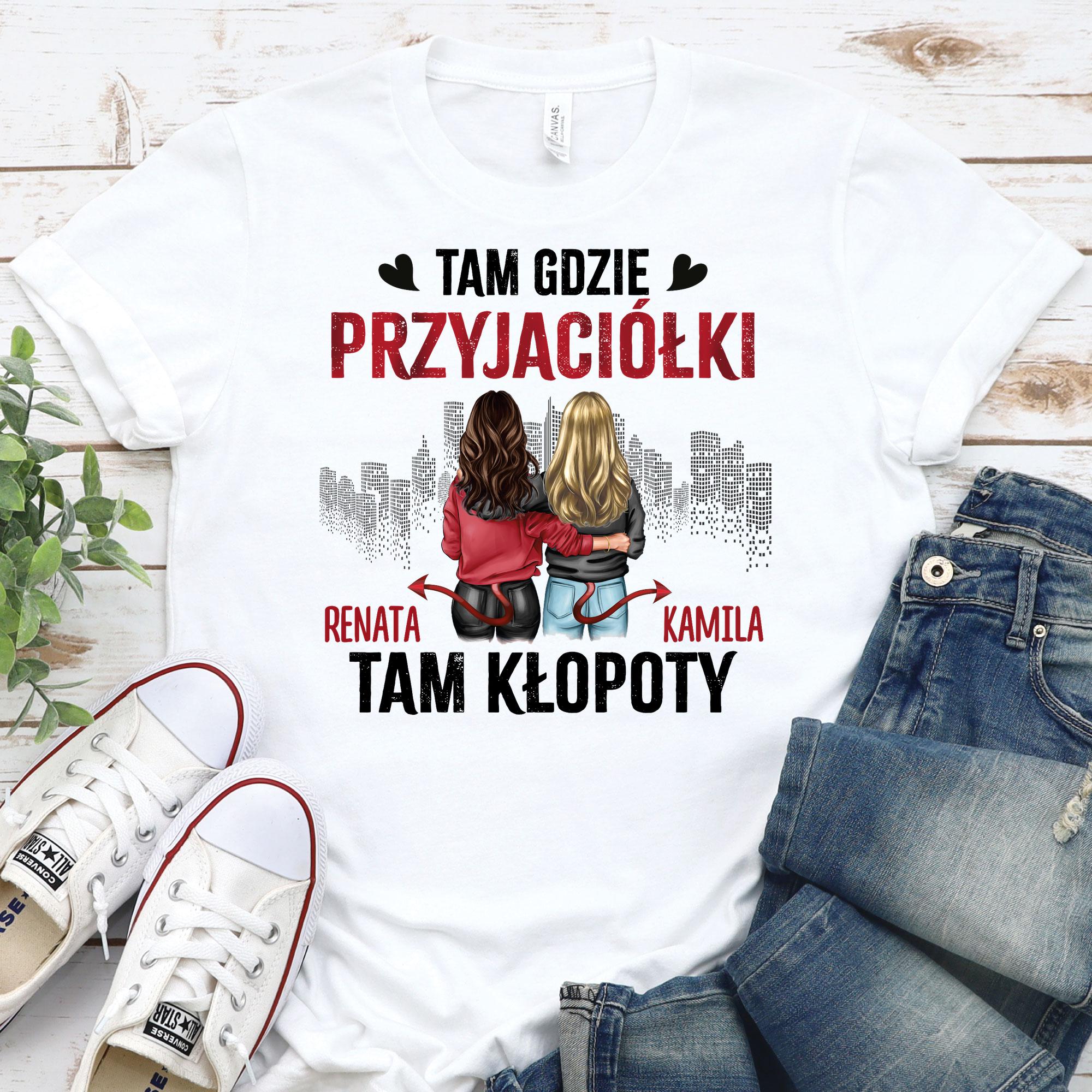 Przyjaciółki (Kłopoty) Koszulka '25