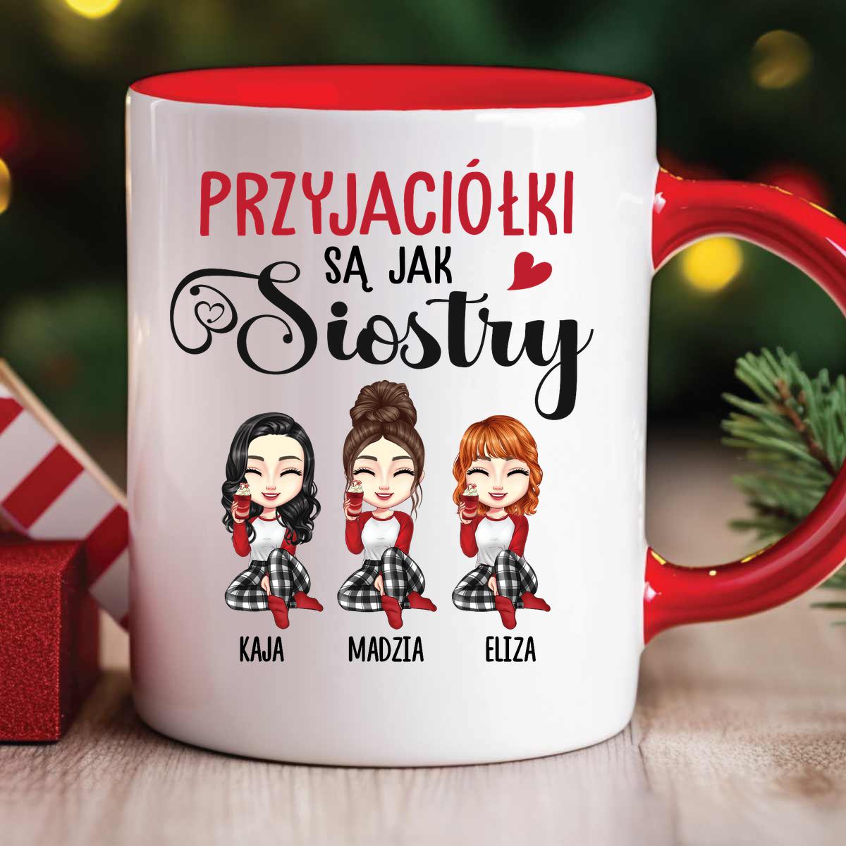 Przyjaciółki są jak siostry (Kubek Święta)