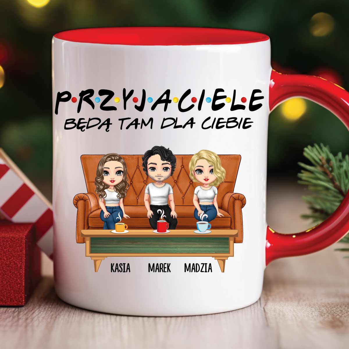 Przyjaciele, będą tam dla Ciebie - kubek