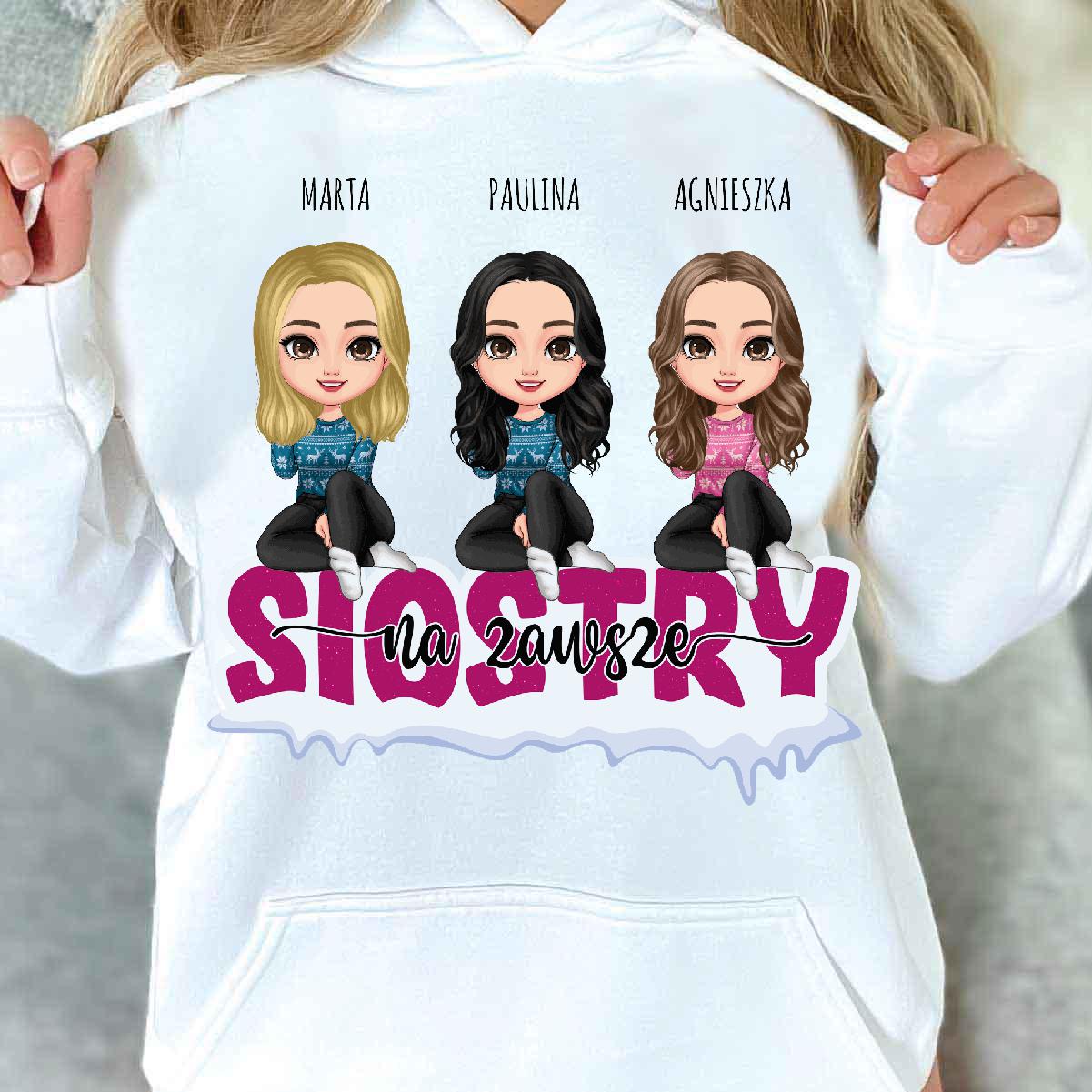 Siostry na zawsze - bluza