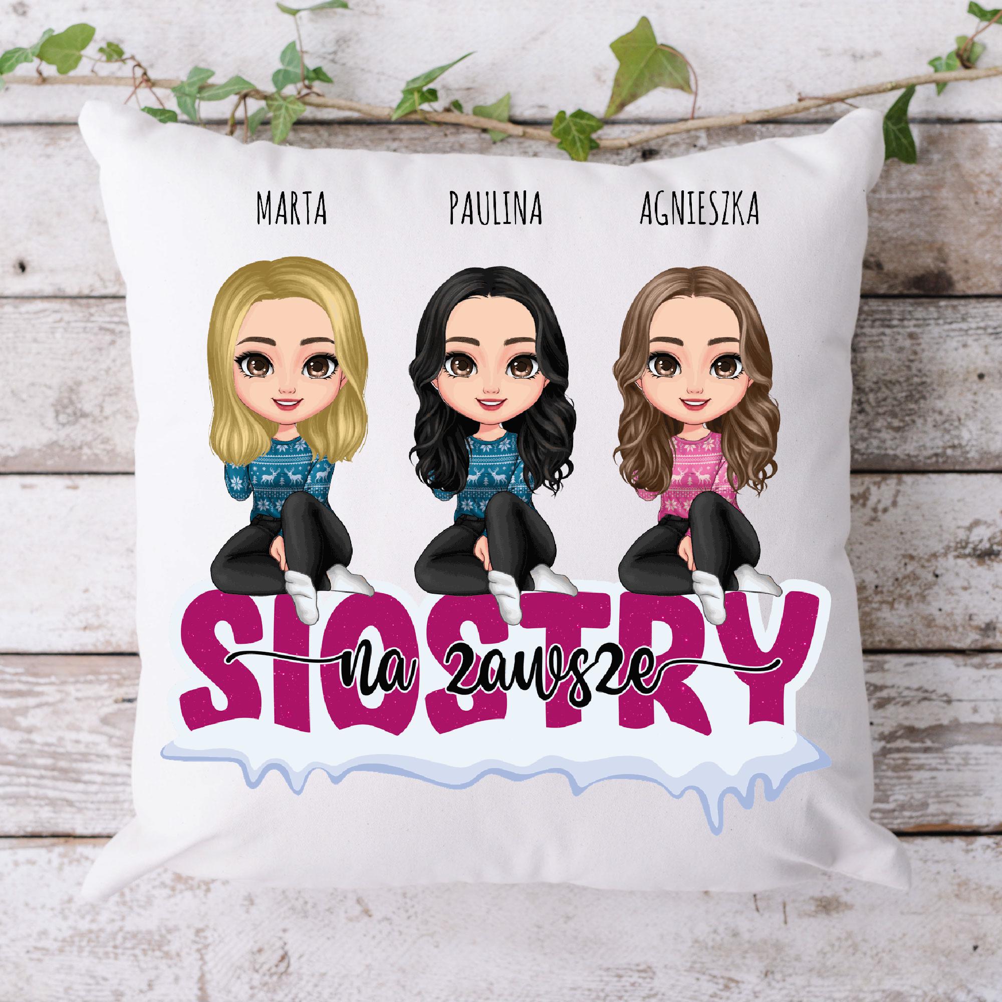 Siostry na zawsze - poduszka