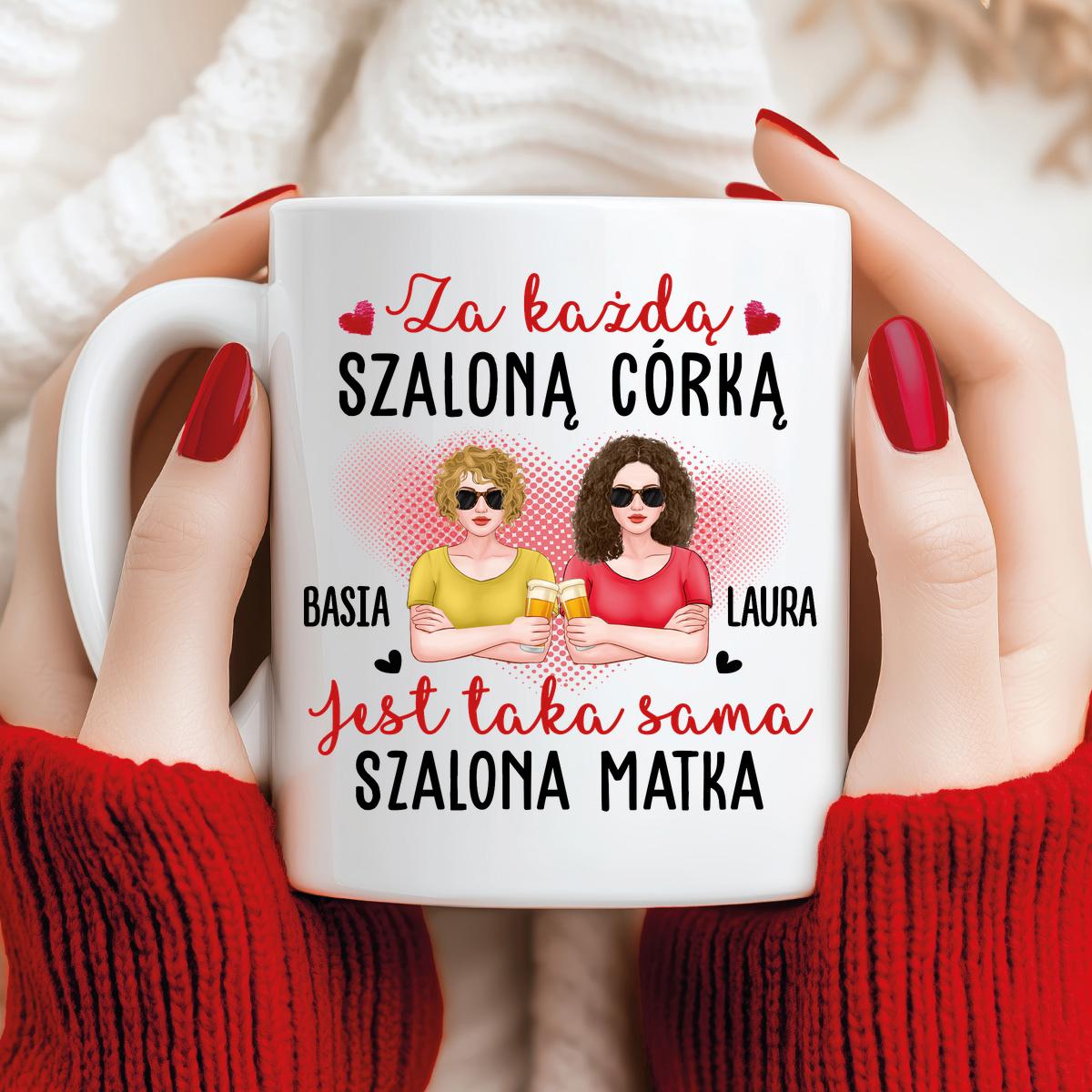 Szalona córka, szalona matka - Kubek