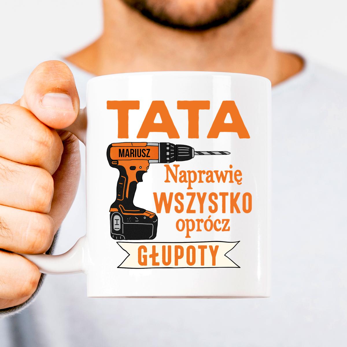 Tata, naprawię wszystko - kubek