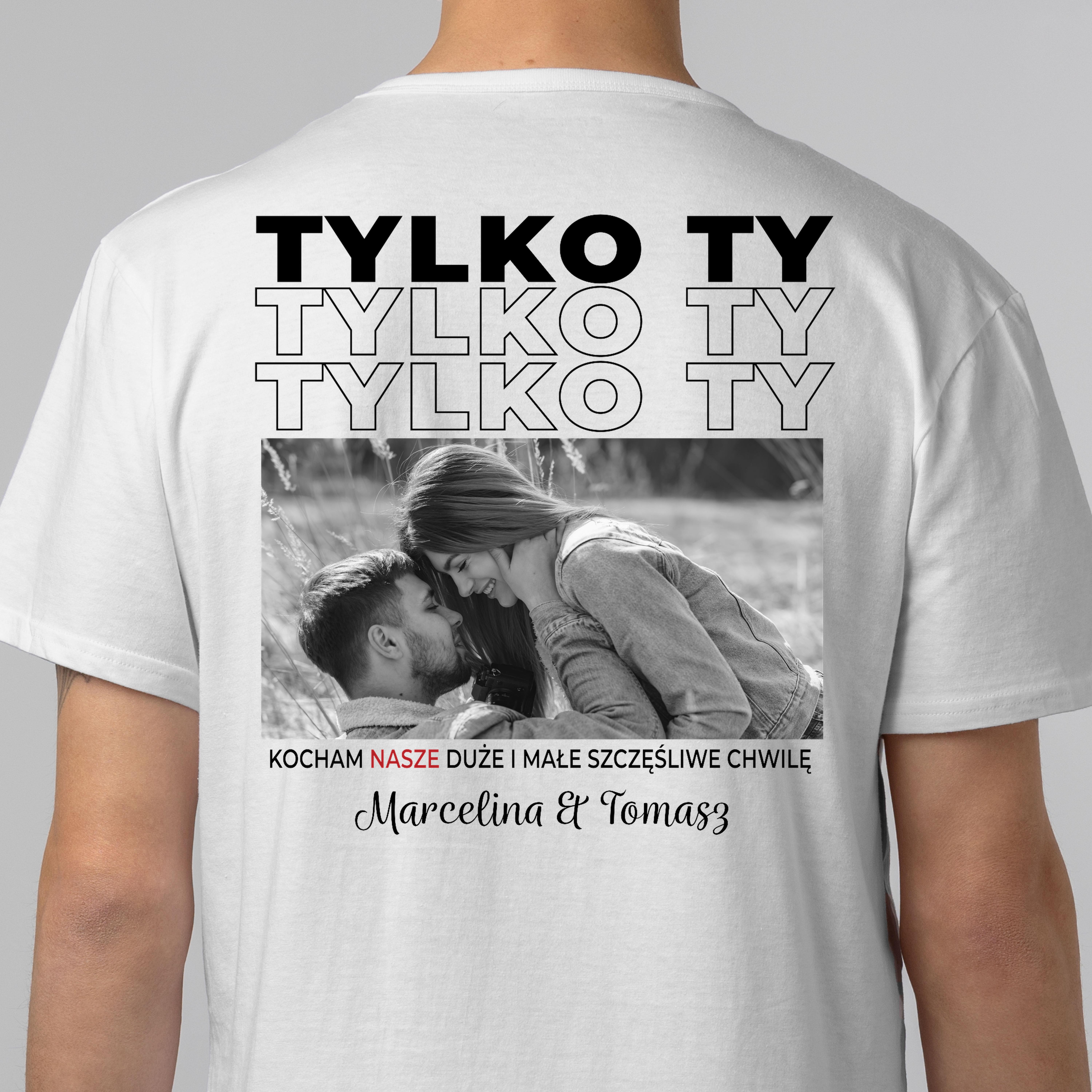 Tylko ty - koszulka