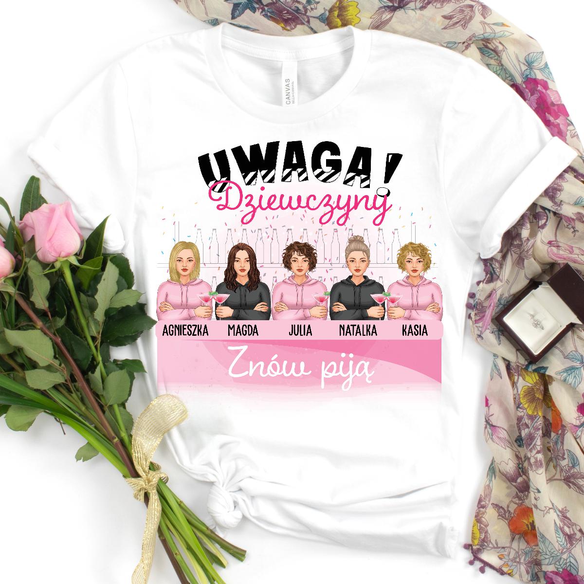Uwaga! Dziewczyny piją - Koszulka