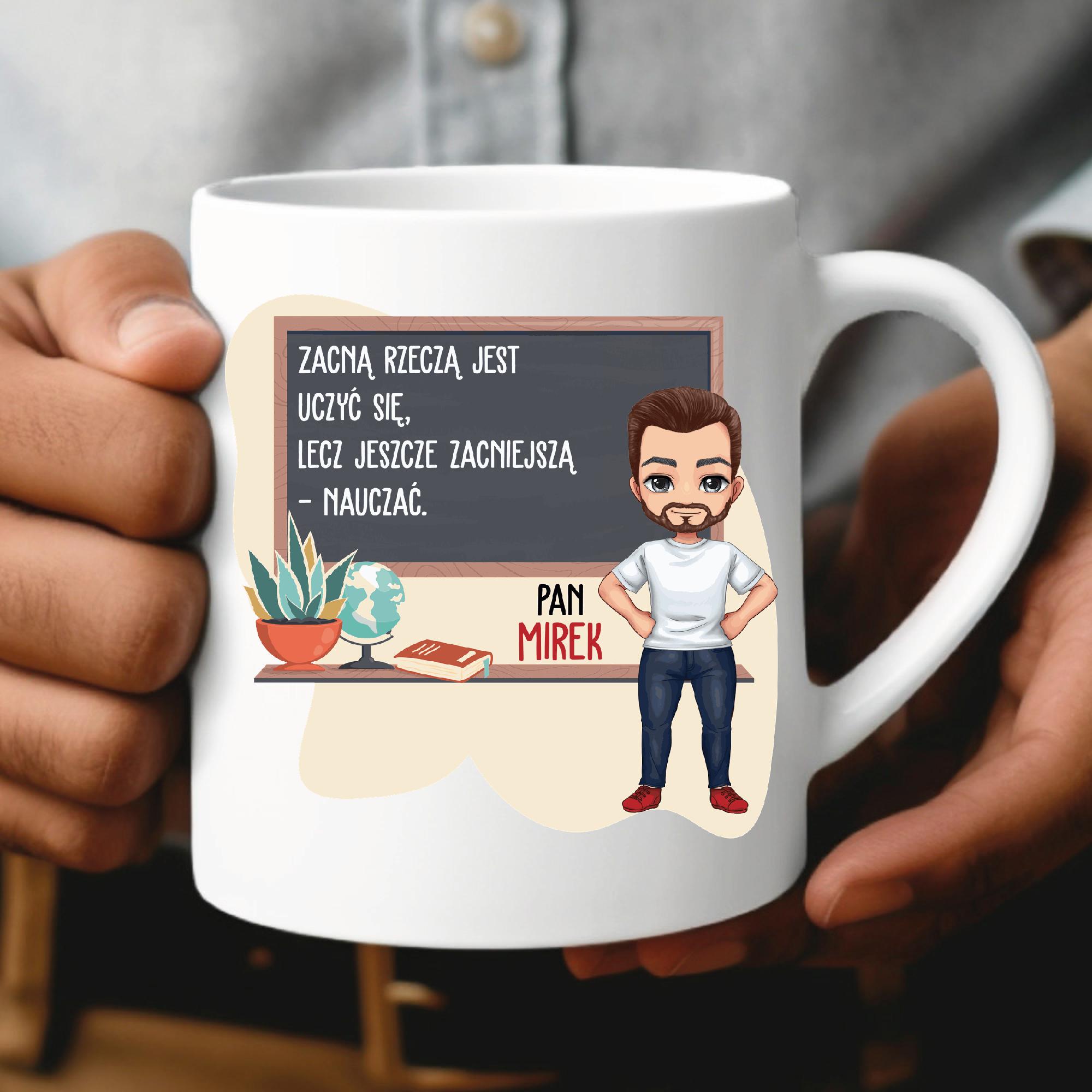 Zacną rzeczą jest nauczać - Kubek dla Nauczyciela